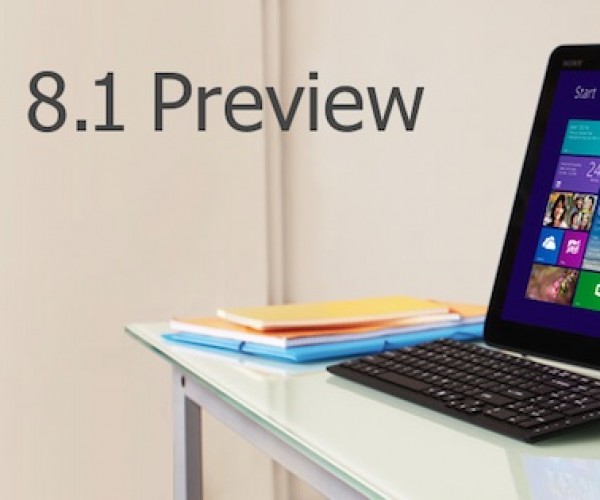 مایکروسافت Windows 8.1 Preview را منتشر کرد
